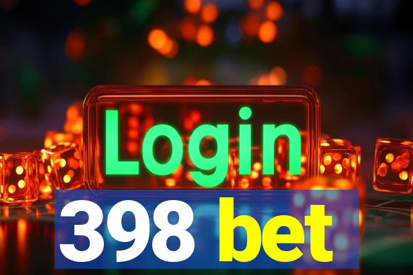 398 bet